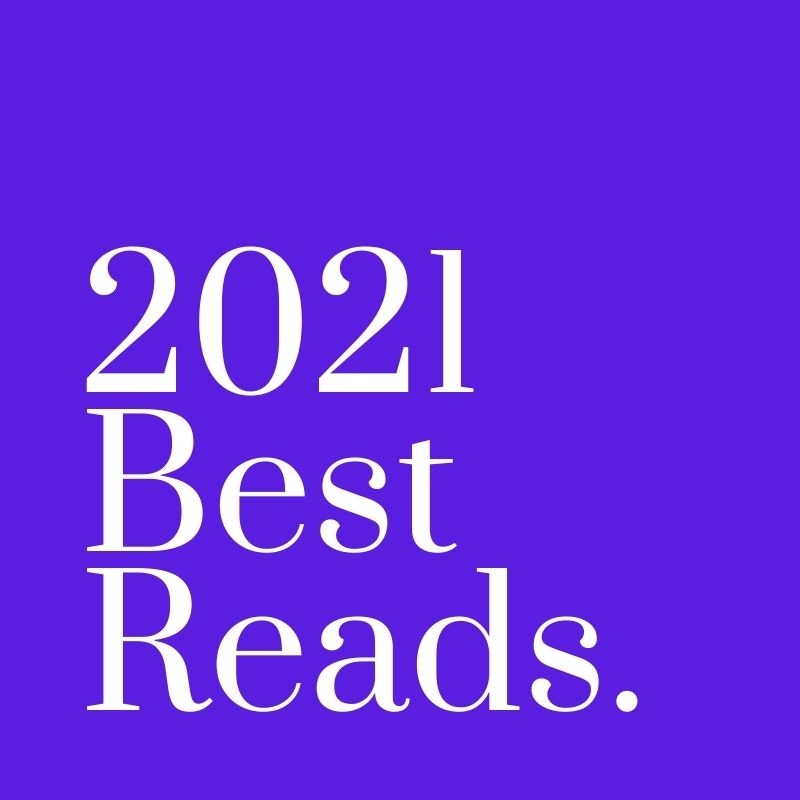 16 Books I Read in 2021 and Recommend You Do Too